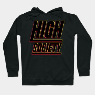 High Society Future Hoodie